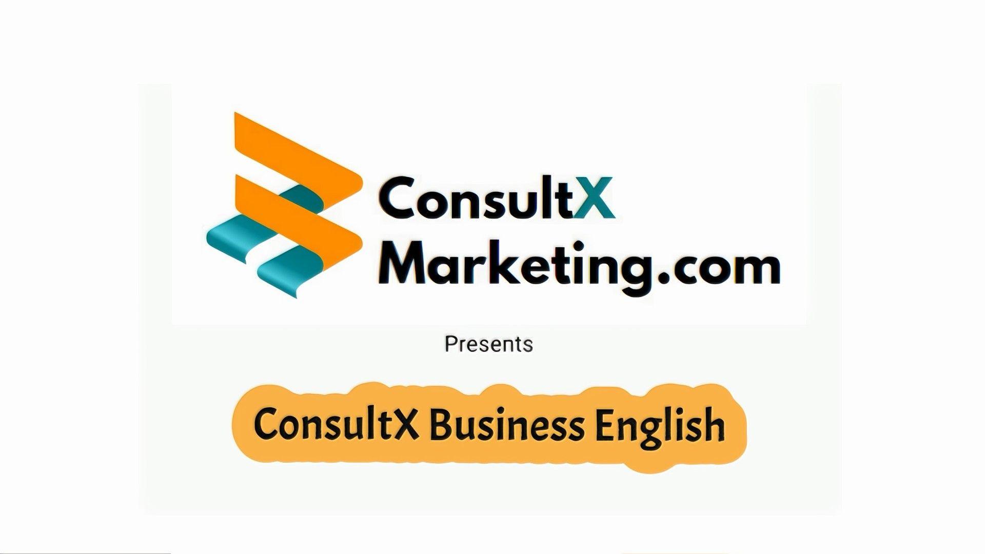 ConsultX Marketing presenting "ConsultX Business English" home study course. 